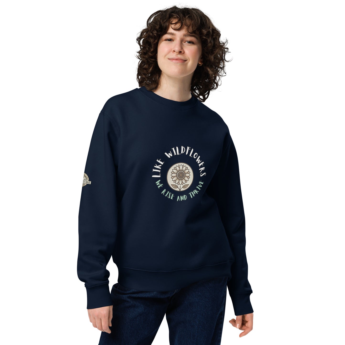 Unisex "Like Wildflowers, We Rise and Thrive" eco sweatshirt